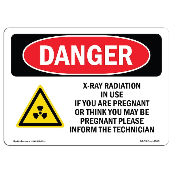 OSHA Sign, X-Ray Radiation In Use If You, 5in X 3.5in Decal, 10PK, 5" W, 3.5" H, Landscape, PK10